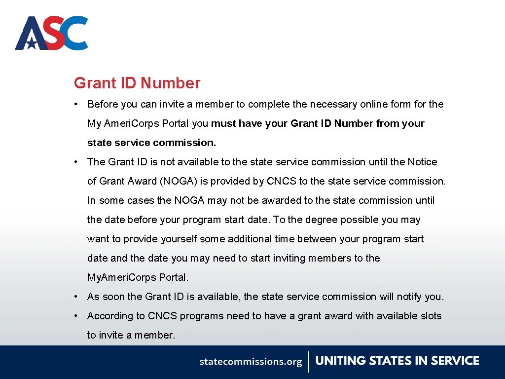 Grant ID Number • Before you can invite a member to complete the necessary