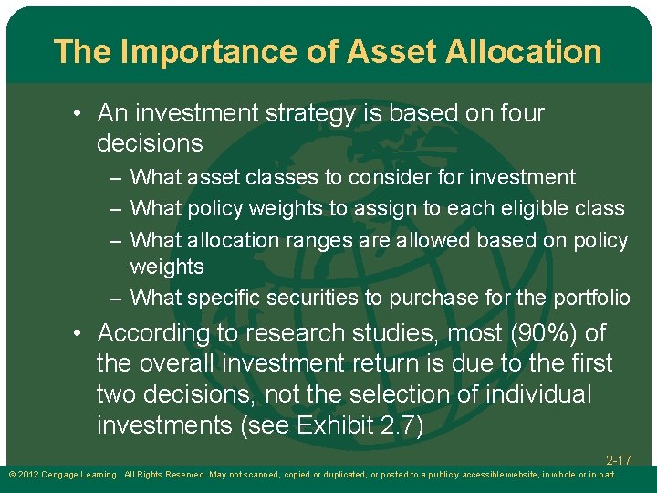 The Importance of Asset Allocation • An investment strategy is based on four decisions