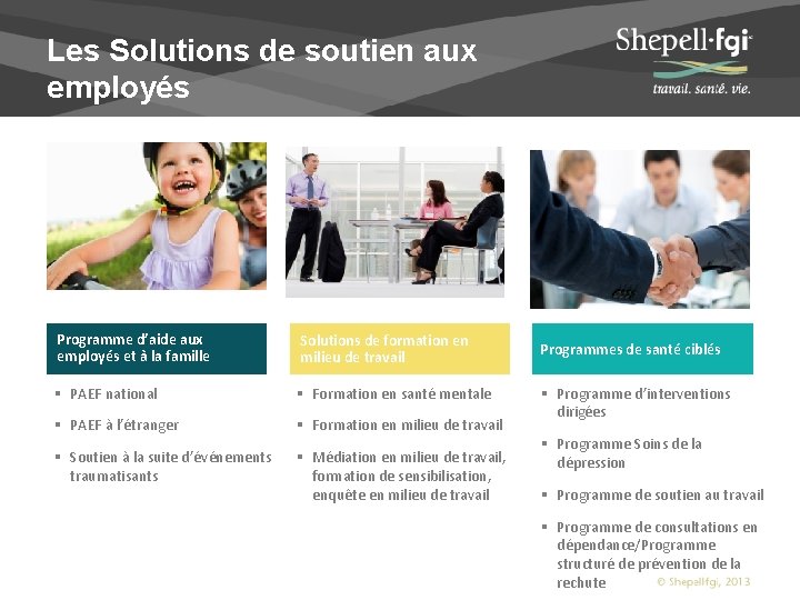 Les Solutions de soutien aux employés Programme d’aide aux employés et à la famille