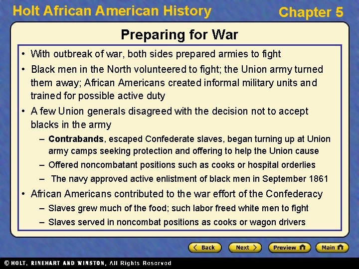 Holt African American History Chapter 5 Preparing for War • With outbreak of war,