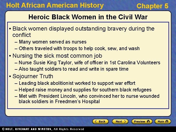 Holt African American History Chapter 5 Heroic Black Women in the Civil War •