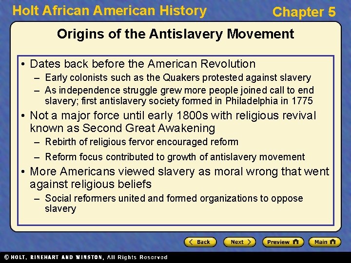 Holt African American History Chapter 5 Origins of the Antislavery Movement • Dates back