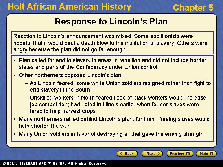 Holt African American History Chapter 5 Response to Lincoln’s Plan Reaction to Lincoln’s announcement