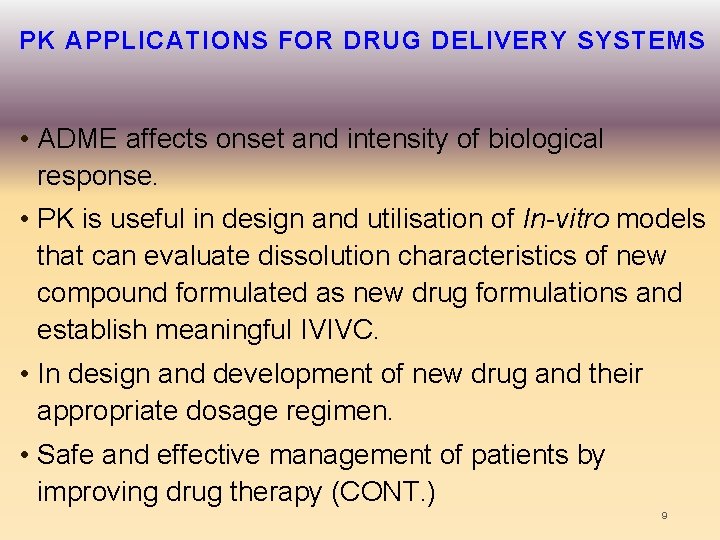 PHARMACOKINETICS IN DRUG DEVELOPMENT more haste less speed