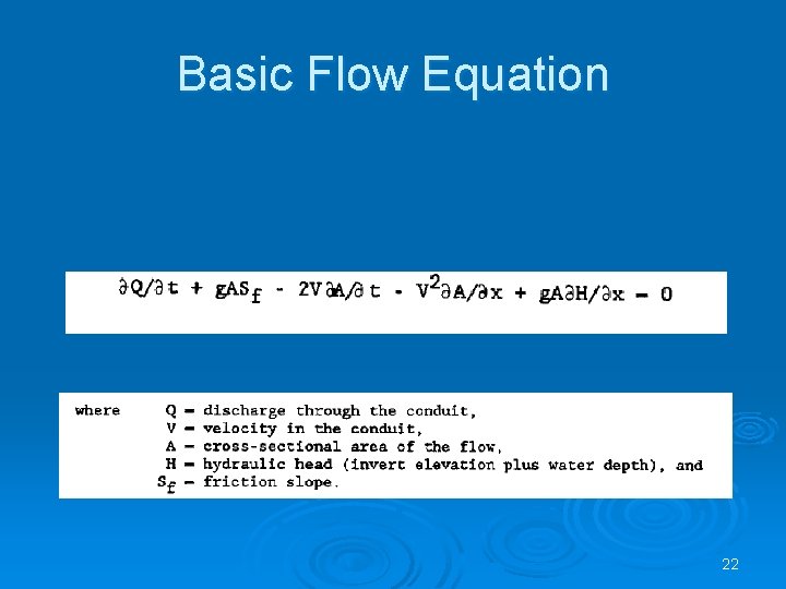 Basic Flow Equation 22 