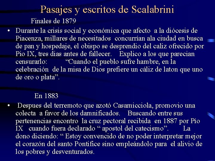 Pasajes y escritos de Scalabrini Finales de 1879 • Durante la crisis social y