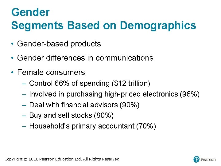 Gender Segments Based on Demographics • Gender-based products • Gender differences in communications • Gender Segments Based on Demographics • Gender-based products • Gender differences in communications •