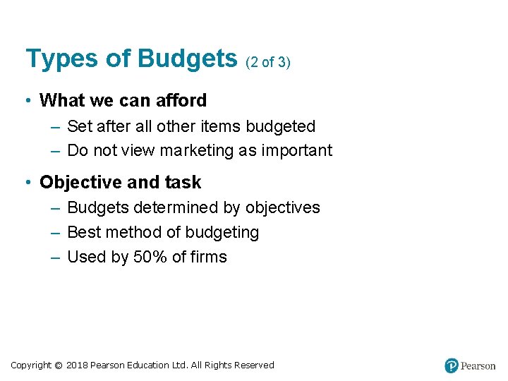 Types of Budgets (2 of 3) • What we can afford – Set after Types of Budgets (2 of 3) • What we can afford – Set after
