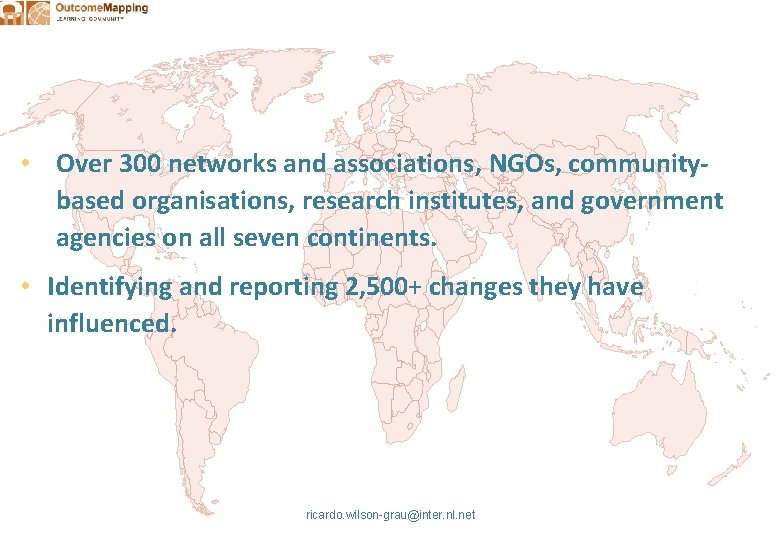  • Over 300 networks and associations, NGOs, communitybased organisations, research institutes, and government