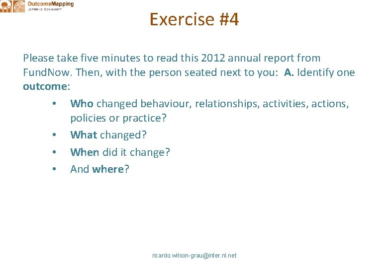 Exercise #4 Please take five minutes to read this 2012 annual report from Fund.