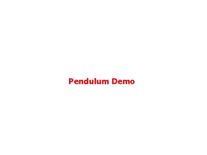 Pendulum Demo 