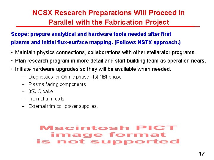 NCSX Research Preparations Will Proceed in Parallel with the Fabrication Project Scope: prepare analytical NCSX Research Preparations Will Proceed in Parallel with the Fabrication Project Scope: prepare analytical