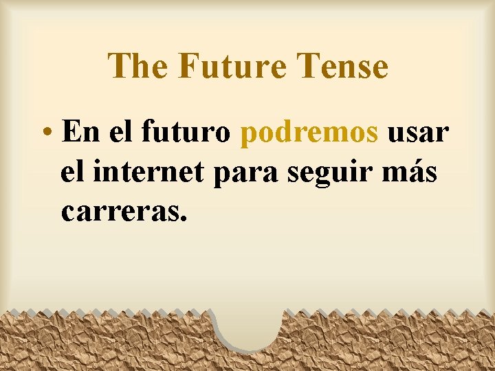 The Future Tense • En el futuro podremos usar el internet para seguir más