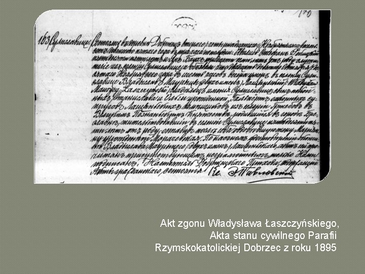 Rodzina Łaszczyńskich Akt zgonu Władysława Łaszczyńskiego, Akta stanu cywilnego Parafii Rzymskokatolickiej Dobrzec z roku