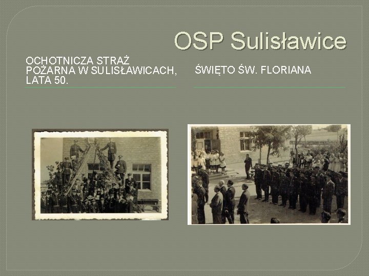 OSP Sulisławice OCHOTNICZA STRAŻ POŻARNA W SULISŁAWICACH, LATA 50. ŚWIĘTO ŚW. FLORIANA 