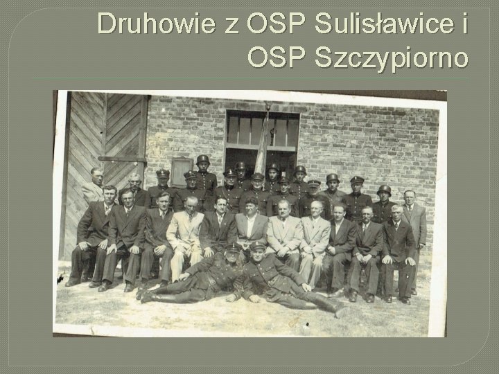 Druhowie z OSP Sulisławice i OSP Szczypiorno 