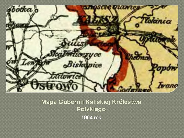 Mapa Gubernii Kaliskiej Królestwa Polskiego 1904 rok 