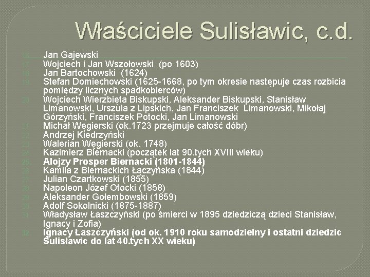 Właściciele Sulisławic, c. d. 16. 17. 18. 19. 20. 21. 22. 23. 24. 25.