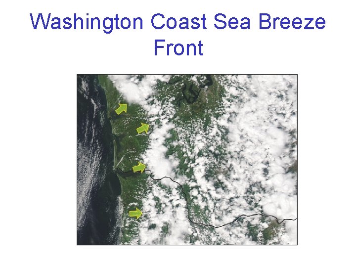 Washington Coast Sea Breeze Front 