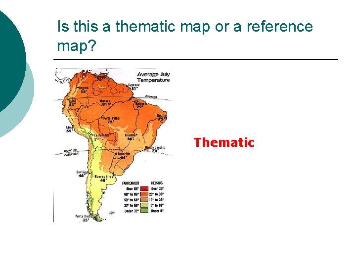 Is this a thematic map or a reference map? Thematic 