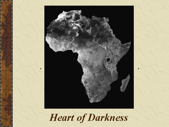 Heart of Darkness 