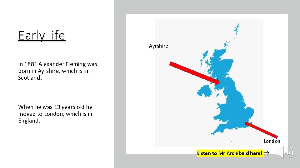 Early life Ayrshire In 1881 Alexander Fleming was born in Ayrshire, which is in