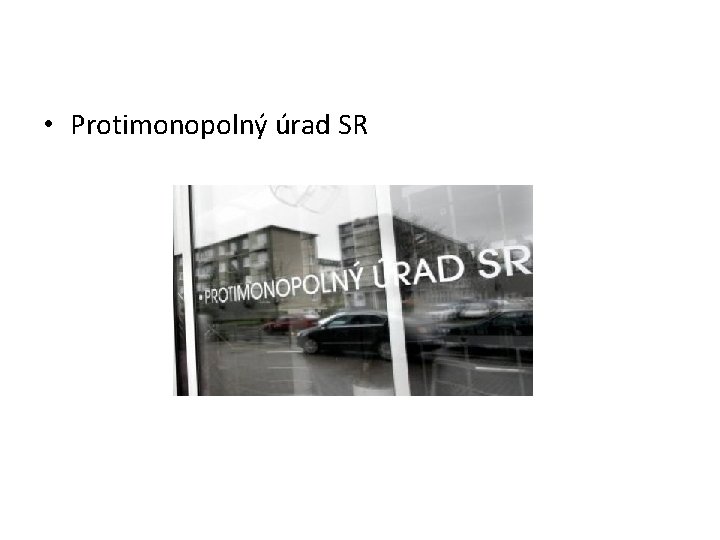  • Protimonopolný úrad SR 