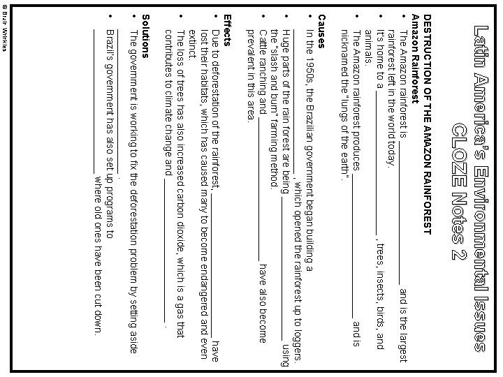 Latin America’s Environmental Issues CLOZE Notes 2 DESTRUCTION OF THE AMAZON RAINFOREST Amazon Rainforest