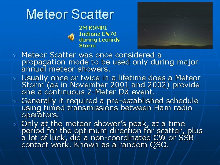 Meteor Scatter 2 M K 9 MRI Indiana EN 70 during Leonids Storm Meteor