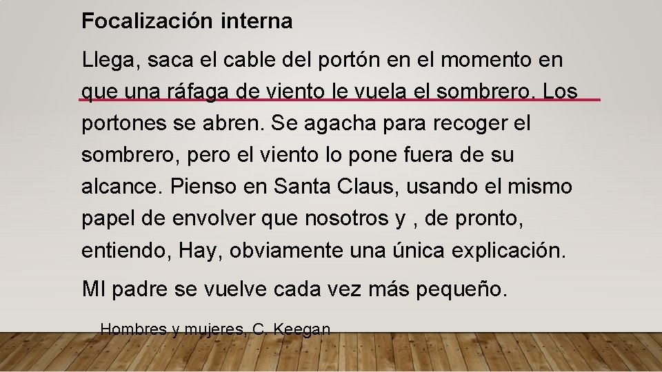 Focalización interna Llega, saca el cable del portón en el momento en que una