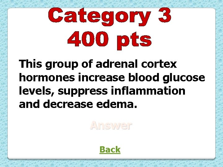 This group of adrenal cortex hormones increase blood glucose levels, suppress inflammation and decrease