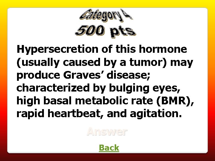Hypersecretion of this hormone (usually caused by a tumor) may produce Graves’ disease; characterized