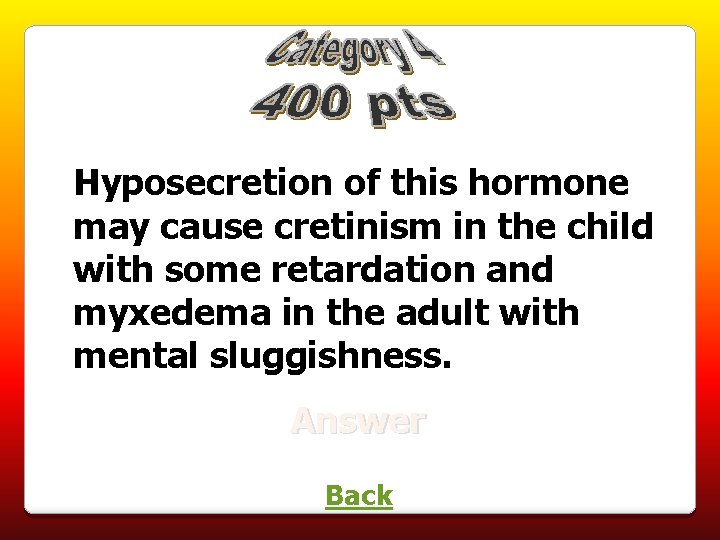 Hyposecretion of this hormone may cause cretinism in the child with some retardation and