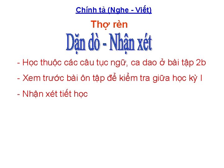 Chính tả (Nghe Viết) Thợ rèn - Học thuộc các câu tục ngữ, ca