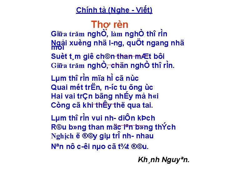 Chính tả (Nghe Viết) Thợ rèn Giữa trăm nghÒ, làm nghÒ thî rÌn Ngåi