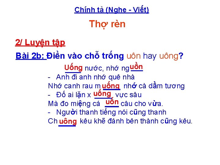 Chính tả (Nghe Viết) Thợ rèn 2/ Luyện tập Bài 2 b: Điền vào