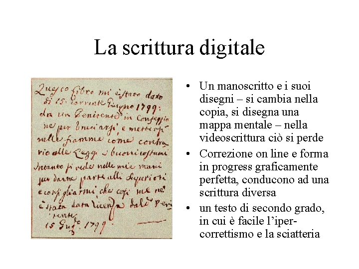 La scrittura digitale • Un manoscritto e i suoi disegni – si cambia nella