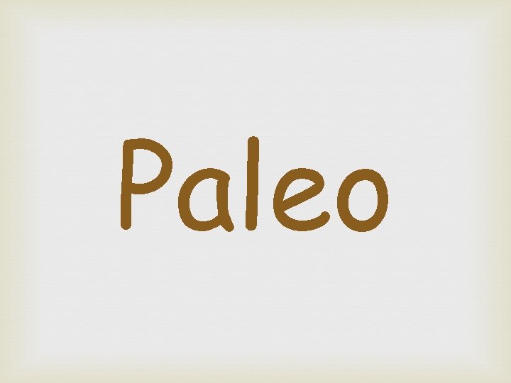 Paleo 