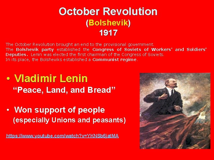 October Revolution (Bolshevik) 1917 The October Revolution brought an end to the provisional government.