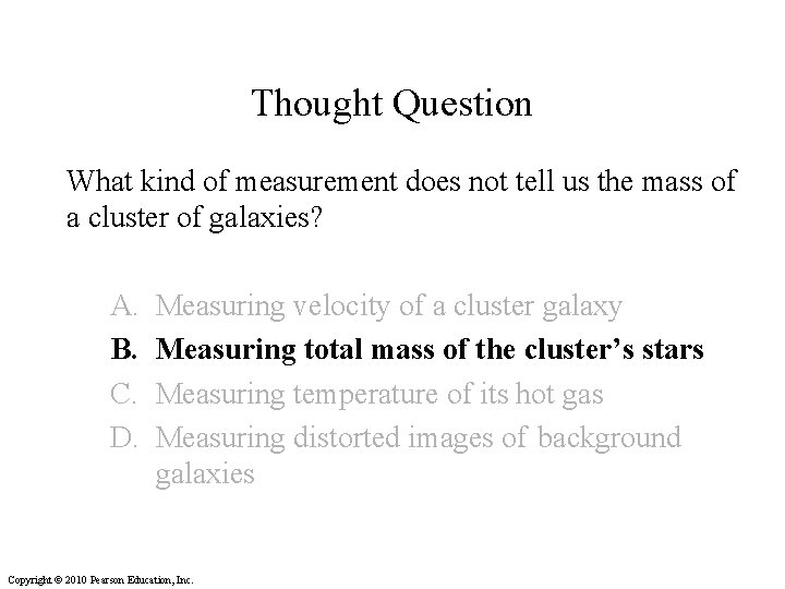 Thought Question What kind of measurement does not tell us the mass of a