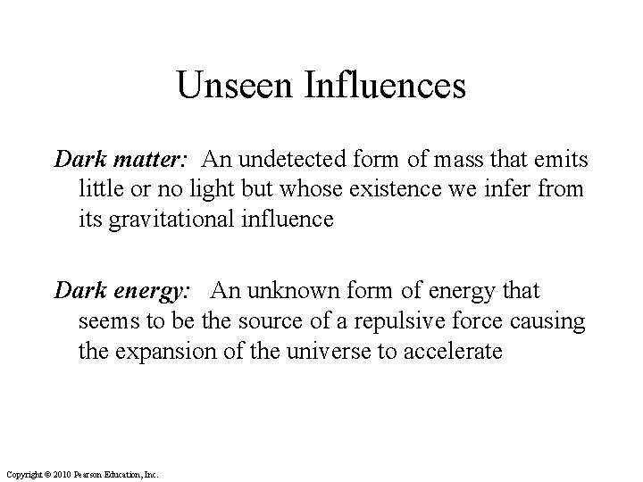 Unseen Influences Dark matter: An undetected form of mass that emits little or no