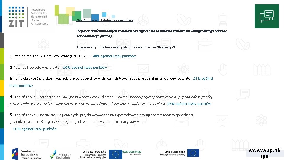 Działanie 8. 8 – Edukacja zawodowa Wsparcie szkół zawodowych w ramach Strategii ZIT dla