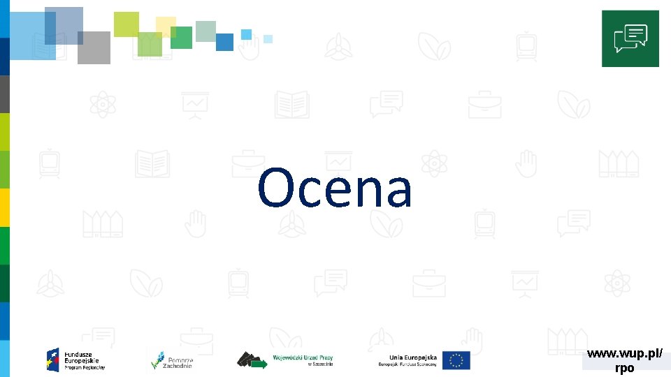 Ocena www. wup. pl/ rpo Ocena www. wup. pl/ rpo