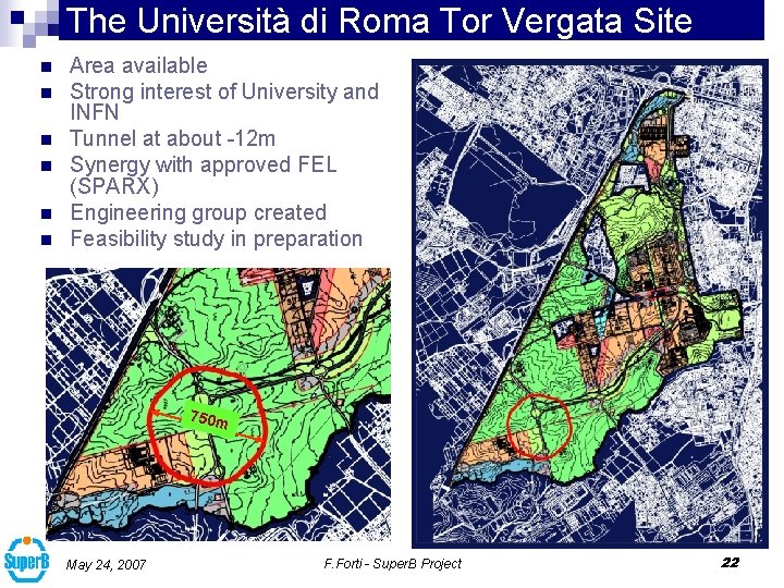 The Università di Roma Tor Vergata Site n n n Area available Strong interest