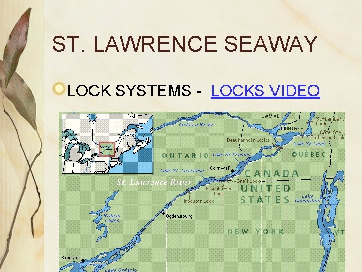 ST. LAWRENCE SEAWAY LOCK SYSTEMS - LOCKS VIDEO 