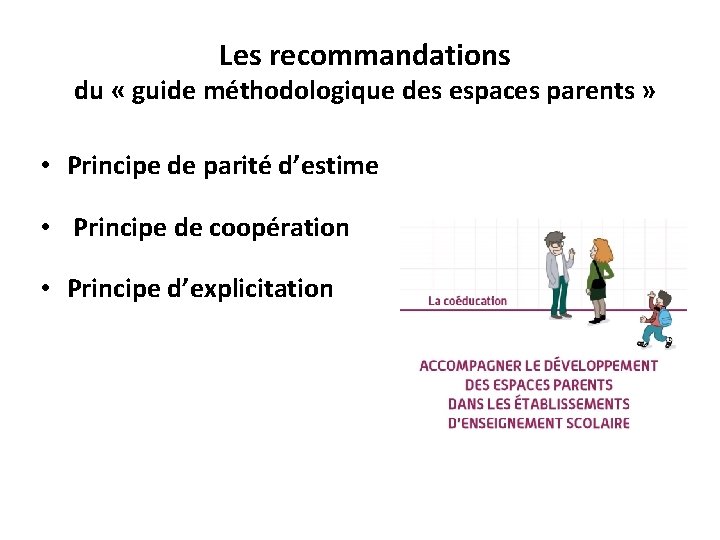Les recommandations du « guide méthodologique des espaces parents » • Principe de parité