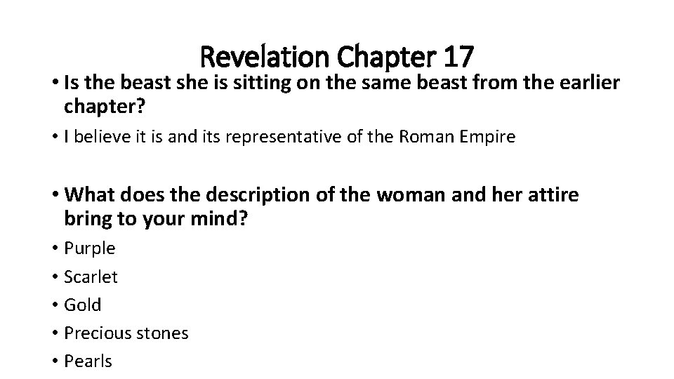 Revelation Chapter 17 • Is the beast she is sitting on the same beast