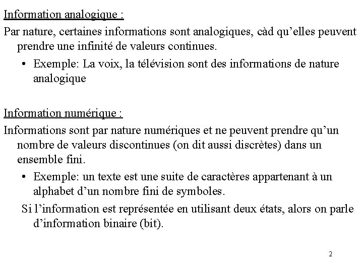 Information et sa reprsentation Les informations changer sont