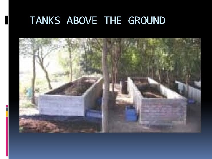 TANKS ABOVE THE GROUND 