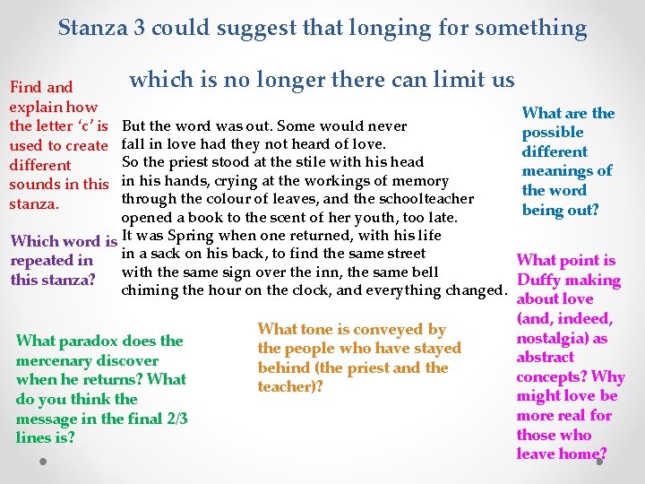 Stanza 3 could suggest that longing for something Find and explain how the letter